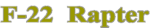 F-22  Rapter
