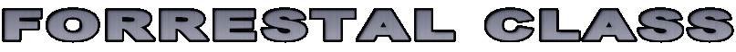 FORRESTAL CLASS