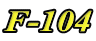 F-104