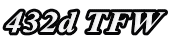 432d TFW
