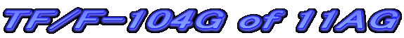 TF/F-104G of 11AG