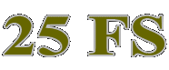 25 FS
