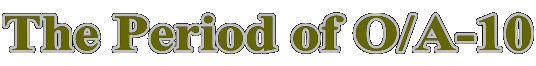 The Period of O/A-10