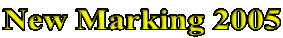New Marking 2005