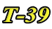 T-39 